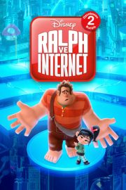 Ralph ve İnternet – Oyunbozan Ralph 2